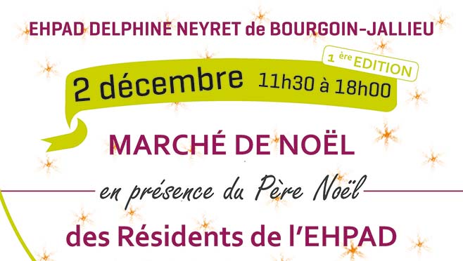 [02/12/17] L’EHPAD Delphine Neyret organise son marché de Noël